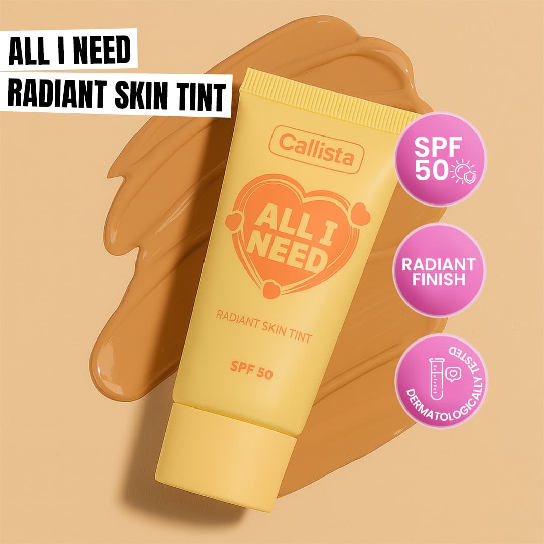 Callista All I Need Radiant Skin Tint 25ml - TESTER