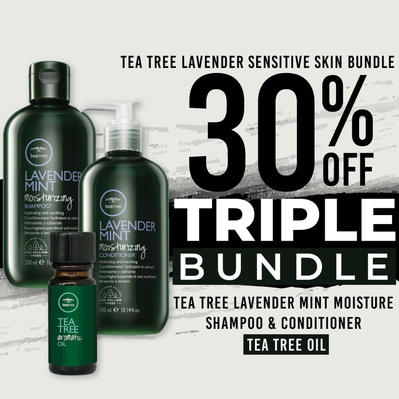 30 % off Tea Tree Lavender Mint Moisture Shampoo Tea Tree Lavender Mint Moisture Conditioner and Tea Tree Oil