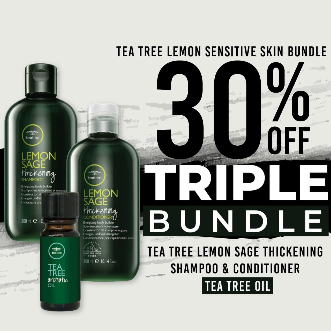 30 % off Tea Tree Lemon Sage Thickening Shampoo Tea Tree Lemon Sage Thickening Conditioner and Tea Tree Oil