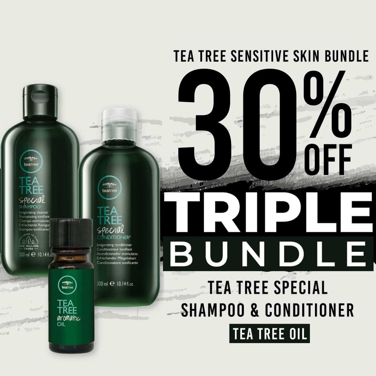 30 % off Tea Tree Special Shampoo Tea Tree Special Conditioner and Tea Tree Oil