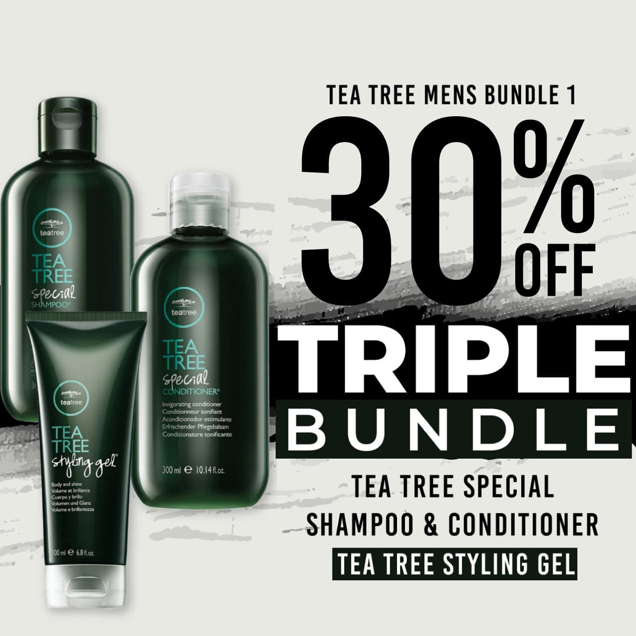 30 % off Tea Tree Special Shampoo Tea Tree Special Conditioner and Tea Tree Styling Gel